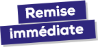Remise immédiate